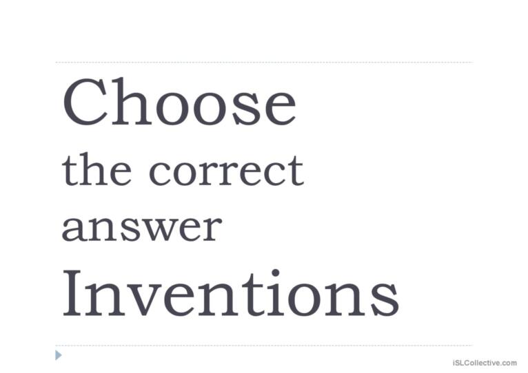 Choose the correct answer INVENTIONS FC/GTDGT