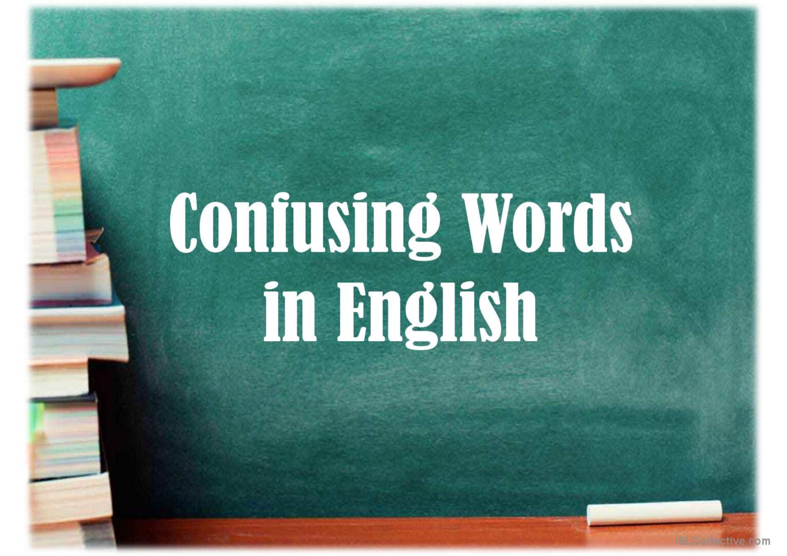 Confusing Words: English ESL powerpoints